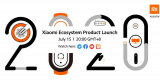Xiaomi product launch 15 juli 2020: dit verwachten we te zien